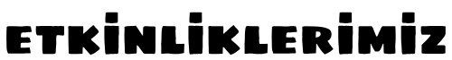 Etkinliklerimiz